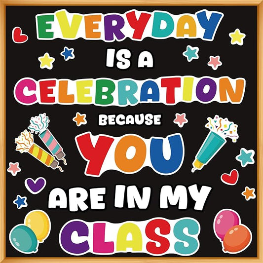 gisgfim Classroom Bulletin Board Decoration Set Wall Door Decor Colorful Classroom Decorations for Kindergarten Preschool Elementary Middle School(Everyday is a Celebration)